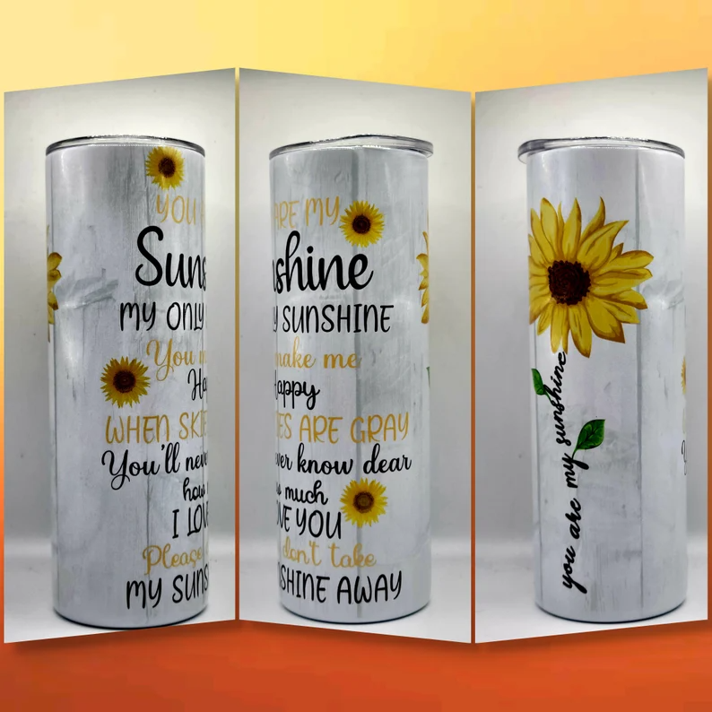 You Are My Sunshine Tumbler, Tumbler For Mom, Sunflower Tumbler, 20oz Insulated Tumbler, Gift For Her