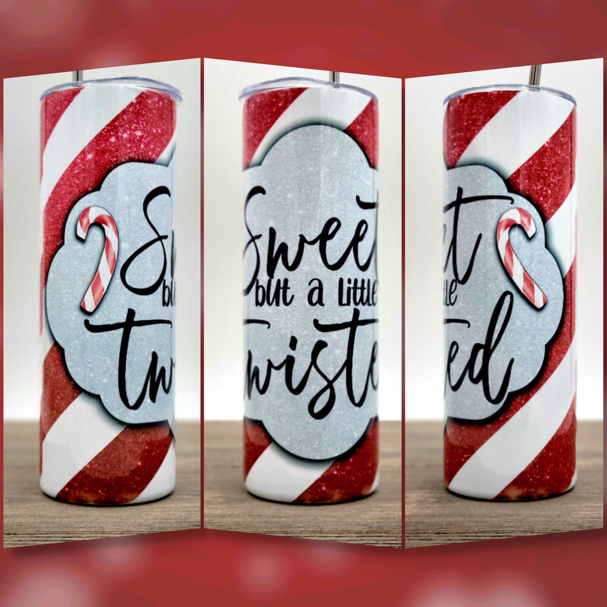 Sweet But A Little Twisted Tumbler | Christmas Tumbler | Christmas Gifts under 25 | Christmas Gift | Gifts For Her | 20oz Skinny Tumbler